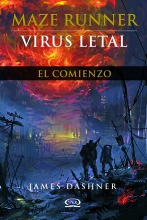 VIRUS LETAL, MAZE RUNNER