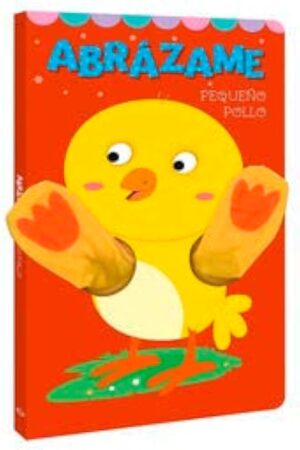 Abrázame Pequeño Pollo