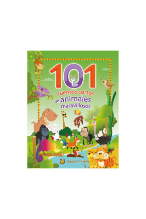101 CUENTOS CORTOS DE ANIMALES MARAVILLO
