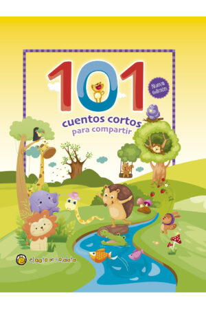 101 CUENTOS - CORTOS PARA COMPARTIR