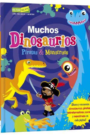 MUCHOS DINOSAURIOS, PIRATAS Y MONSTRUOS