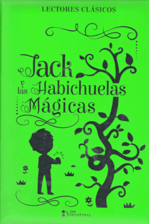 LECTORES CLÁSICOS: JACK Y LAS HABICHUELAS MAGICAS