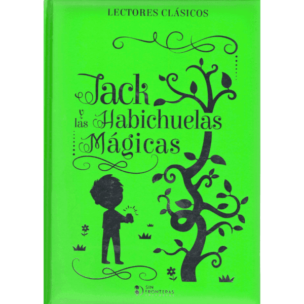 LECTORES CLÁSICOS: JACK Y LAS HABICHUELAS MAGICAS