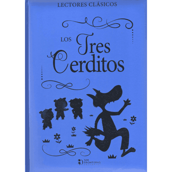 LECTORES CLÁSICOS: LOS TRES CERDITOS