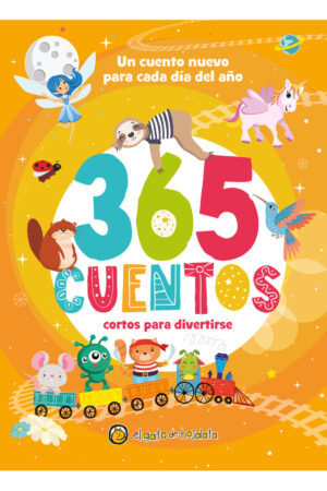 365 CUENTOS CORTOS PARA DIVERTIRSE
