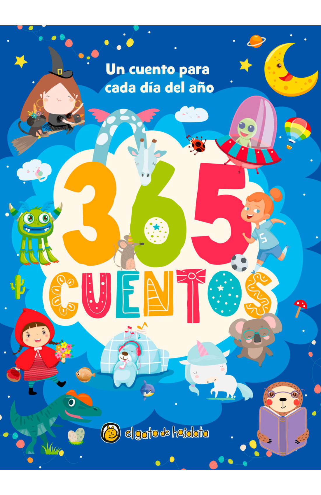 365 CUENTOS. UNO PARA CADA DIA DEL AÑO