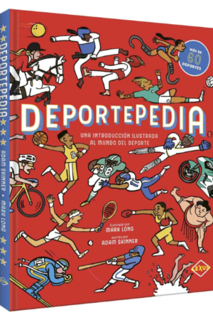 Deportepedia- Una Introducción Ilustrada Al Mundo De Los Deportes