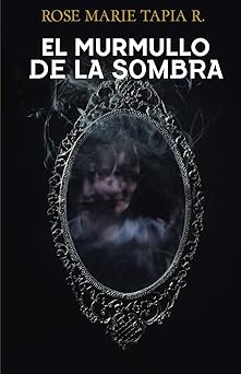 EL MURMULLO DE LA SOMBRA