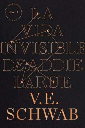 VIDA INVISIBLE DE ADDIE LARUE, LA