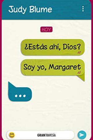 ¿ESTAS AHI, DIOS? SOY YO, MARGARET