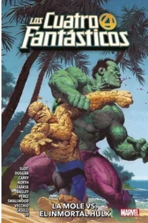 LOS CUATRO FANTASTICOS #4 LA MOLE VS EL INMORTAL HULK