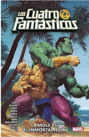 LOS CUATRO FANTASTICOS #4 LA MOLE VS EL INMORTAL HULK