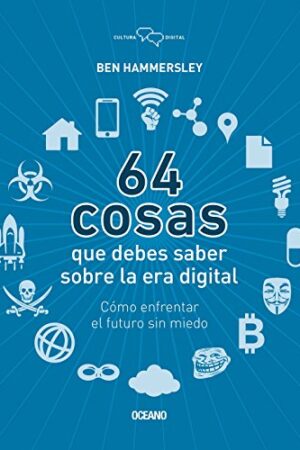 64 cosas que debes saber sobre la era digital