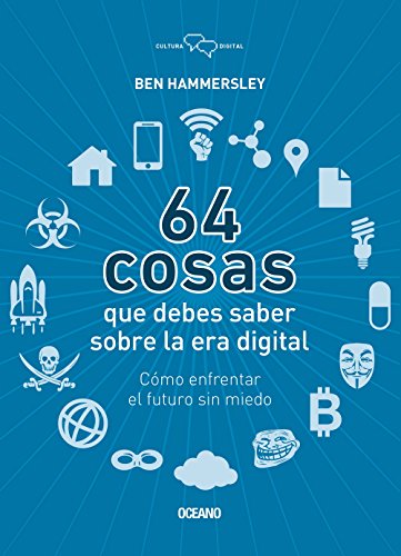 64 cosas que debes saber sobre la era digital