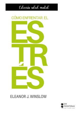 CÓMO ENFRENTAR EL ESTRÉS