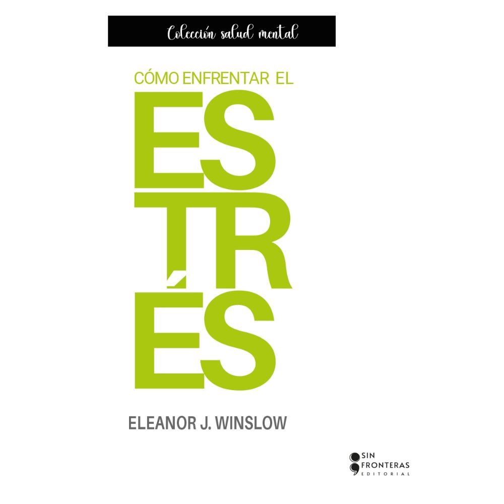 CÓMO ENFRENTAR EL ESTRÉS