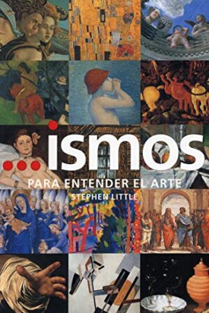 ...ismos. Para entender el arte