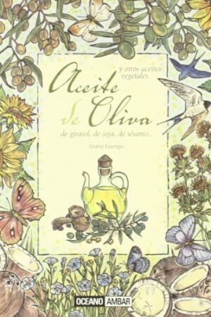 Aceite de oliva y otros aceites vegetales