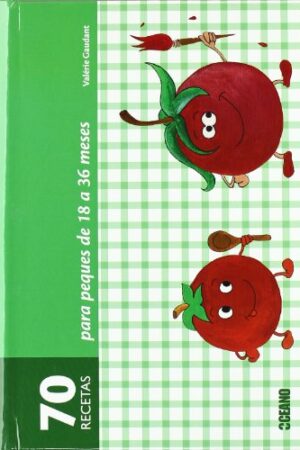 70 RECETAS PARA PEQUES DE 18 A 36 MESES