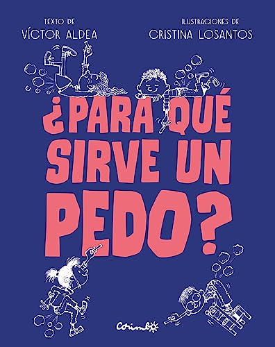 ¿PARA QUÉ SIRVE UN PEDO?