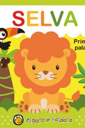 SUAVECITOS. PRIMERAS PALABRAS - SELVA