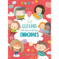 26 CUENTOS DEL REINO DE LAS EMOCIONES