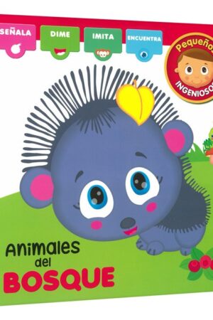 PEQUEÑOS INGENIOSOS ANIMALES DEL BOSQUE