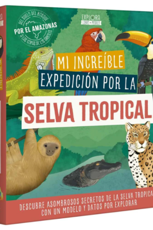 Mi Increíble Expedición por la Selva Tropical