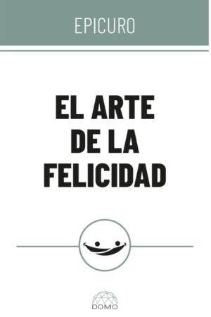 EL ARTE DE LA FELICIDAD