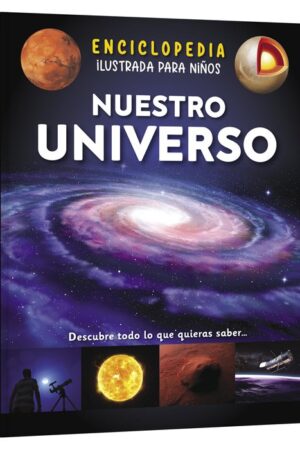 Enciclopedia Ilustrada Nuestro Universo