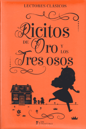 LECTORES CLÁSICOS: RICITOS DE ORO