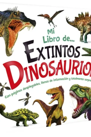 MI LIBRO DE EXTINTOS DINOSAURIOS