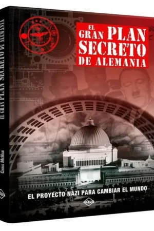 El Gran Plan Secreto de Alemania