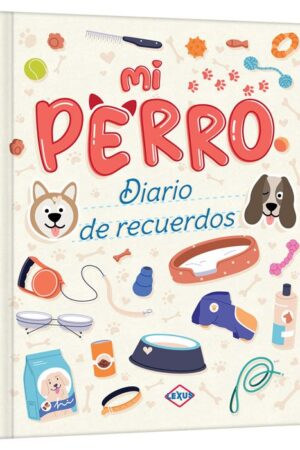 MI PERRO DIARIO DE RECUERDOS