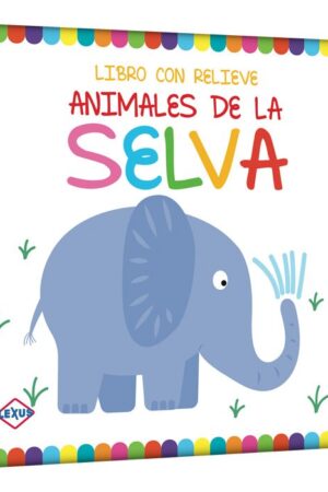 LIBRO CON RELIEVE ANIMALES DE LA SELVA