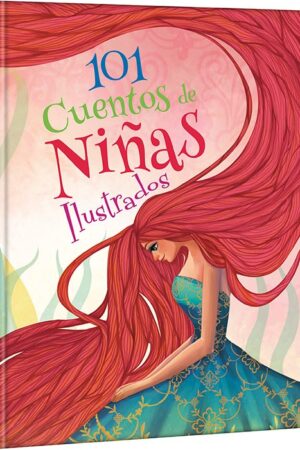 101 Cuentos de Niñas Ilustrados