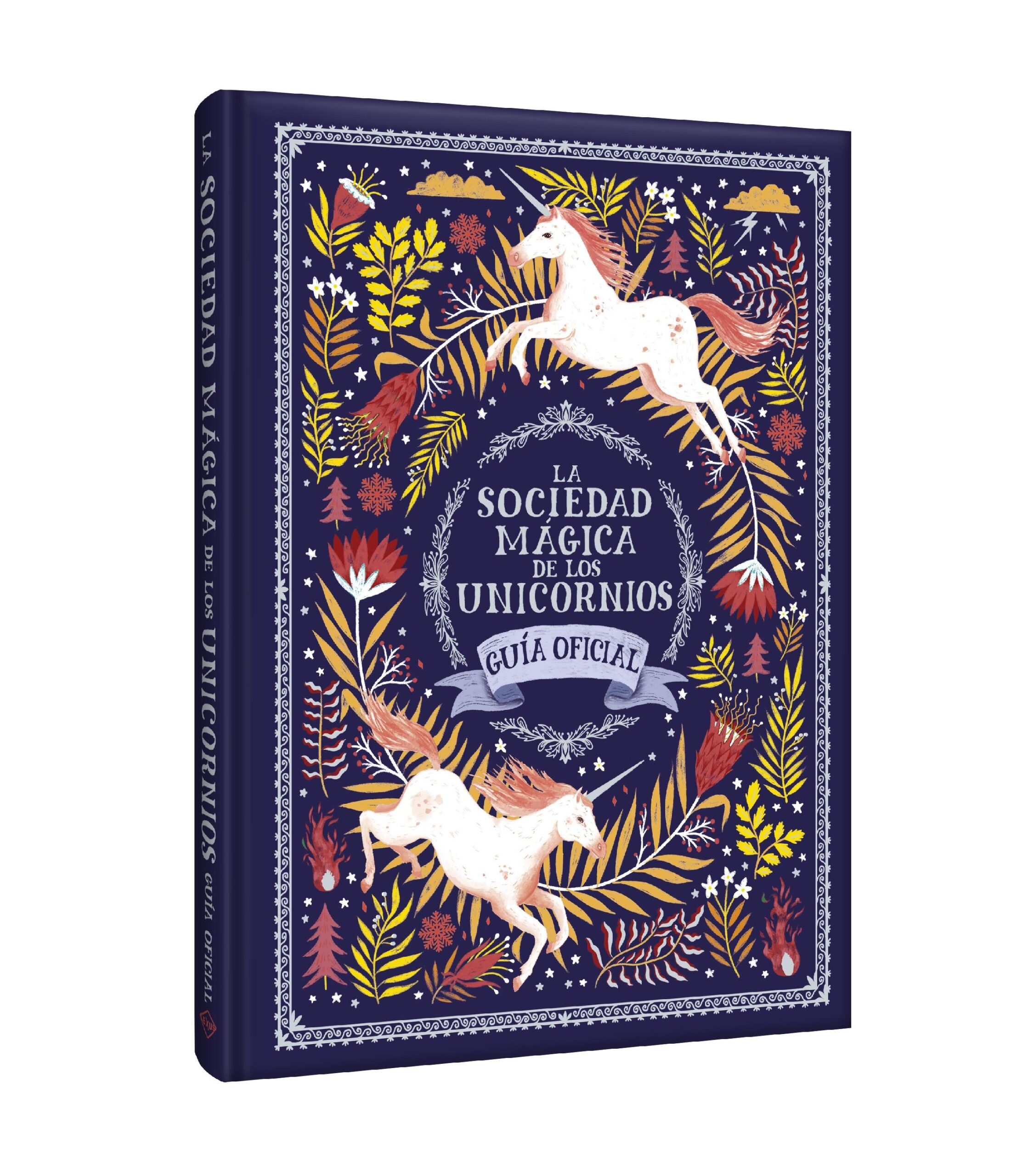 La Sociedad Mágica De Los Unicornios- Guía Oficial