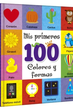 Mis Primeros 100 Colores y Formas