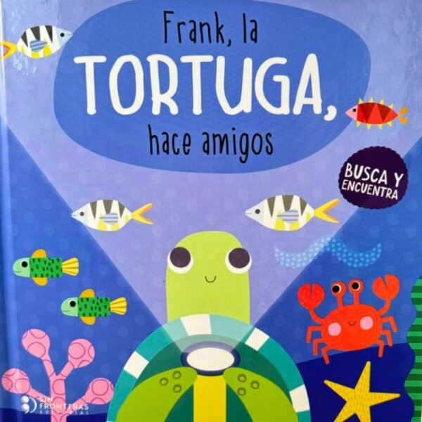 LINTERNA MAGICA FRANK LA TORTUGA HACE AMIGOS