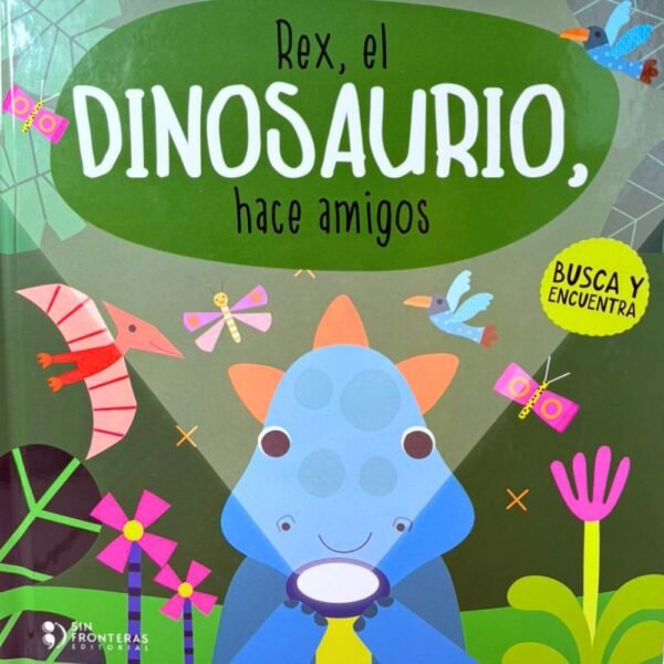 LINTERNA MAGICA REX EL DINOSAURIO HACE AMIGOS