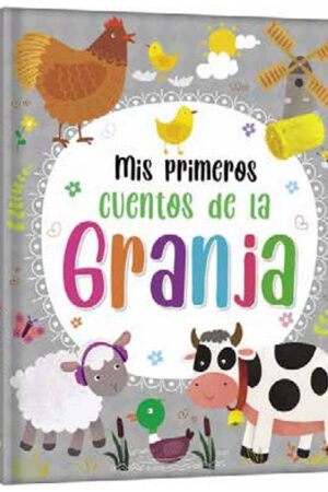 MIS PRIMEROS CUENTOS DE LA GRANJA