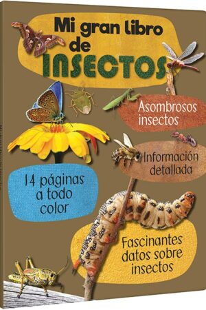 MI GRAN LIBRO DE INSECTOS