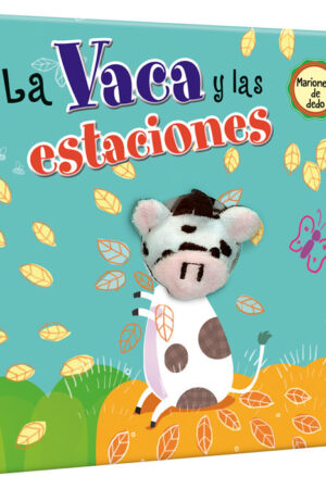 La vaca y las Estaciones – Títere de Dedo