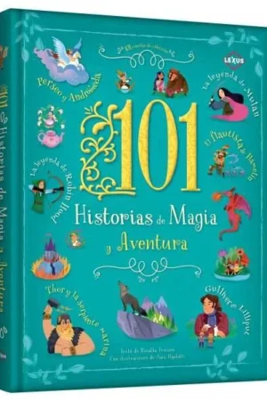 101 HISTORIAS DE MAGIA Y AVENTURA