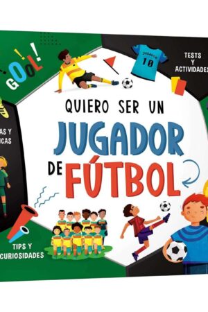 Quiero ser un Jugador de Fútbol