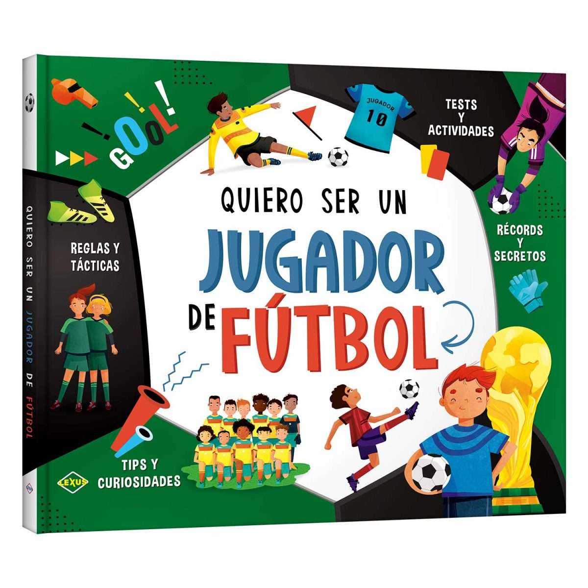 Quiero ser un Jugador de Fútbol