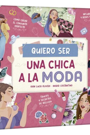Quiero ser una Chica a la Moda