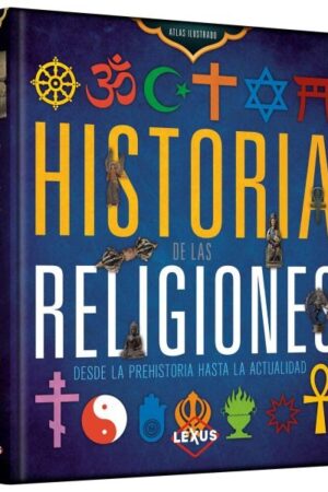 ATLAS ILUSTRADO HISTORIA DE LAS RELIGIONES