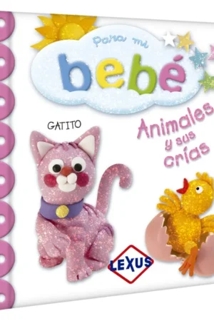 Animales y sus Crías – Colección para mi Bebé