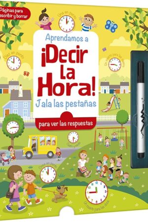 Aprendamos A ¡Decir La Hora!